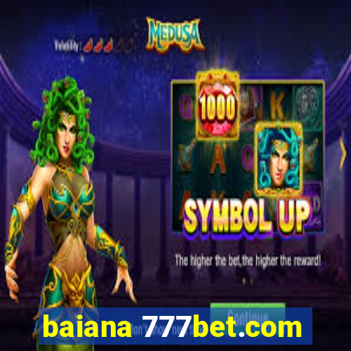 baiana 777bet.com